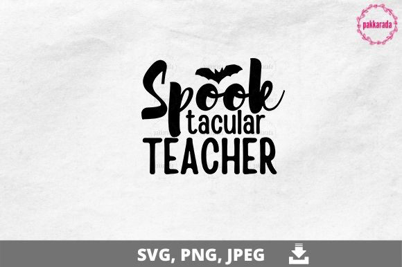 Halloween SVG: Spooktacular Teacher Crafts & Graphics