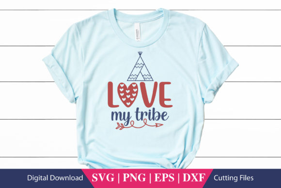 Love My Tribe School Graphics for Crafts