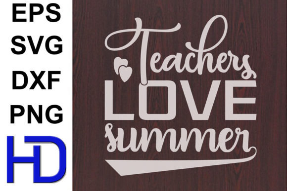 Teacher SVG Design: Summer Graphics for Crafts